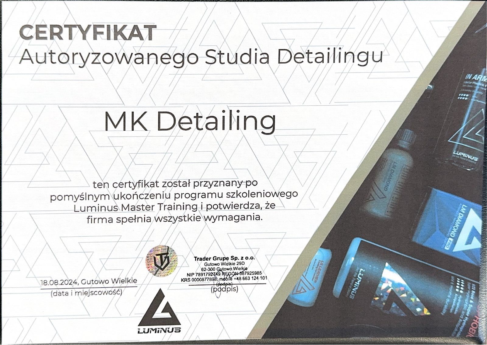 Certyfikat Autoryzowanego Studia Detailingu Luminus dla MK Detailing z 18 sierpnia 2024 roku